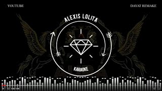 Download lagu Karaoke Alexis Lolita Versi KN7000 mp3