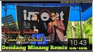 Download lagu Kariang Lautan Ciptaan Tiar Ramon Dendang Minang Remix Terbaru 2021 Deriska feat Putri Chantika mp3 Download lagu Kariang Lautan Ciptaan Tiar Ramon Dendang Minang Remix Terbaru 2021 Deriska feat Putri Chantika mp3