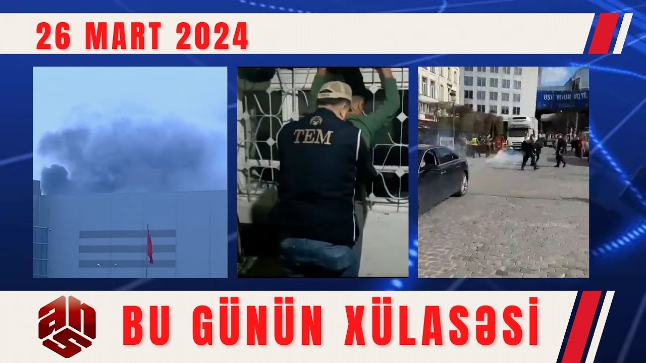 26.03.2024 ANS TV-nin videoxülasəsi I