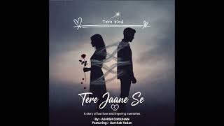 Download lagu Tere jaane se | Ashish chouhan ft Sarthak yadav official audio with lyrics mp3 Download lagu Tere jaane se | Ashish chouhan ft Sarthak yadav official audio with lyrics mp3