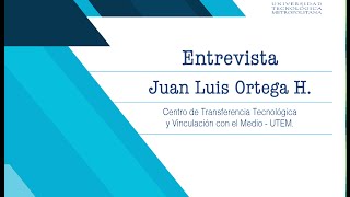 Entrevista UTEM 2016 | Juan Luis Ortega H.