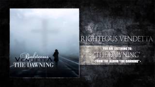Righteous Vendetta - The Dawning (2010)
