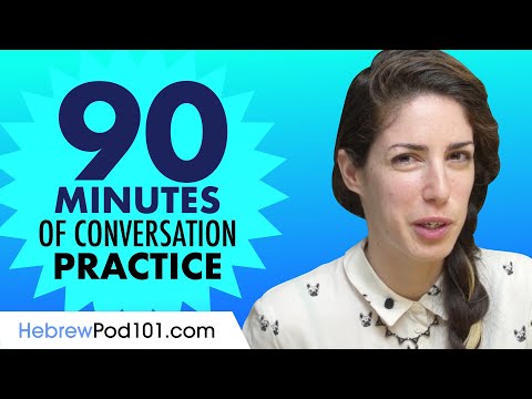 90 Minutes of Hebrew Conversation Practice - Improve Speaking Skills
