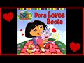 Dora The Explorer DORA LOVES BOOTS