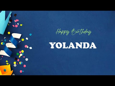 YOLANDA Birthday Song – Happy Birthday YOLANDA