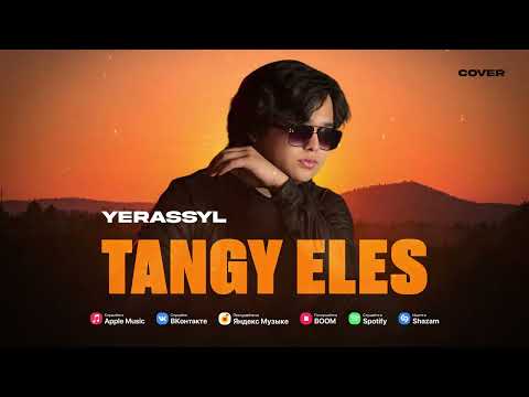 Yerassyl - Tangy eles (cover)