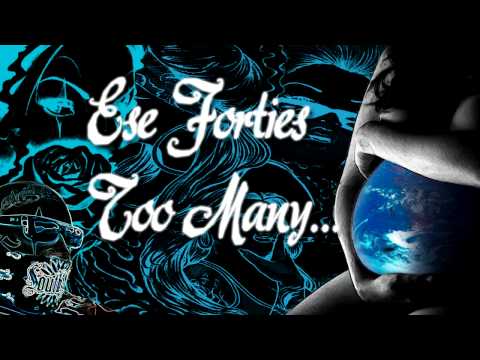 Ese Forties - Too Many