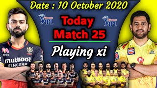 IPL 2020 - Match 25 | Royal Chellengers vs Chennai Playing xi | RCB vs CSK Playing 11 | CSK vs RCB