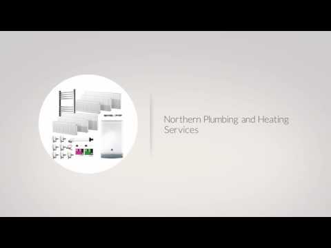 Northern plumbing and heating Ltd  video.