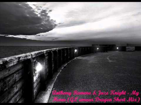 Anthony Romeno & Jaze Knight - My Home (GL`amour Dragon).wmv