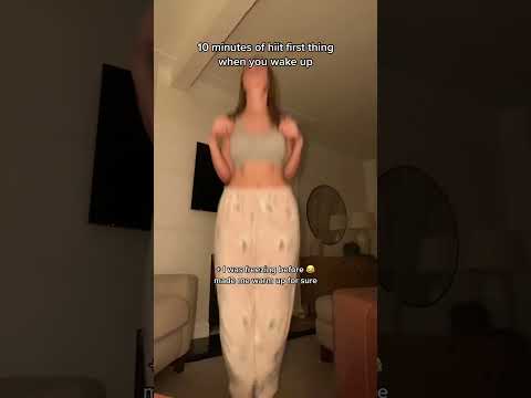 10 minutes of Hiit as soon as you wake up…