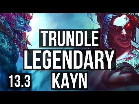 TRUNDLE vs KAYN (JNG) | 8/1/9, Legendary | KR Diamond | 13.3