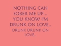 Drunk on love - Rihanna (lyrics)