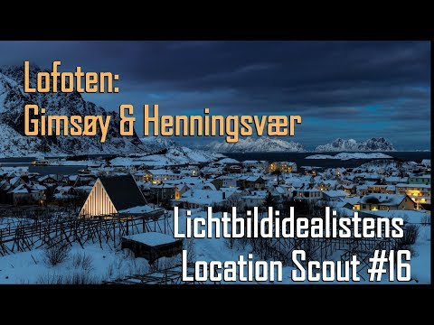 Lofoten Gimsøy& Henningsvær (Norwegen) Lichtbildidealistens Locationscout #16, #106