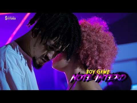 Boy Game - NOTI INTERO (official video clip)