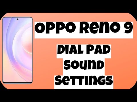 Oppo Reno 9 Dial Pad Sound Settings || How To Enable And Disable Dial Pad Tone || Dialpad Sound
