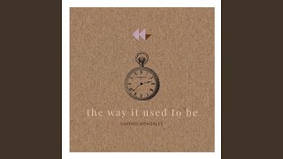 The Way It Used To Be