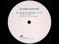 Underworld - King of snake (Ashley Beedle's save our discos re-edit)