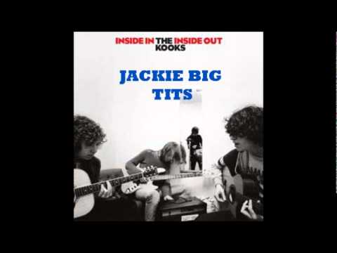 Jackie big tits - The Kooks