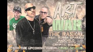 The Raskal "Art Of War" Feat. Bubba Sparxxx, MadCh