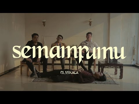 Glaskaca - Semampumu (Official Lyric Video)