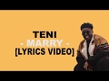 Marry     By      Teni   [lyrics video]