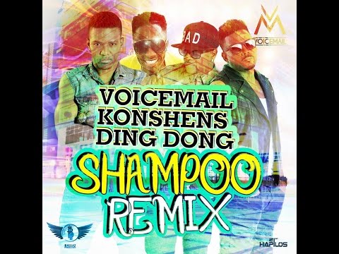 Voicemail Ft. Konshens & Ding Dong - Shampoo - Sept 2014