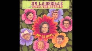 Jim Lauderdale Donna The Buffalo - That's Not The Way It Works