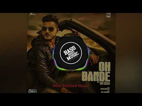 Oh Bande : Dilraj Dhillon | Reverb Bass Boosted 🔥 | Punjabi Song | #bassboosted