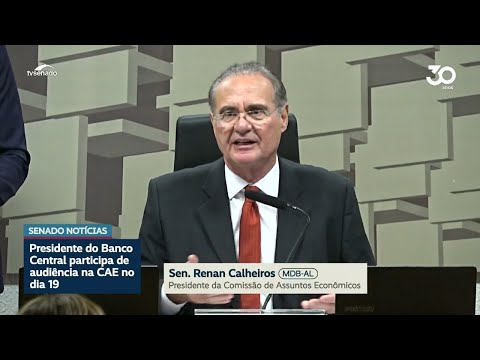Na CAE, Renan comenta caso Master e anuncia audiência com Galípolo no dia 19