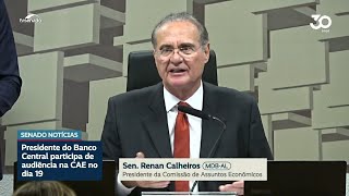 Na CAE, Renan comenta caso Master e anuncia audiência com Galípolo no dia 19