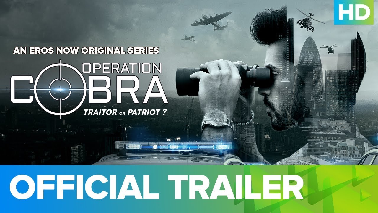 Operation Cobra Official Trailer | An Eros Now Original Series | All Episodes Streaming On Eros Now