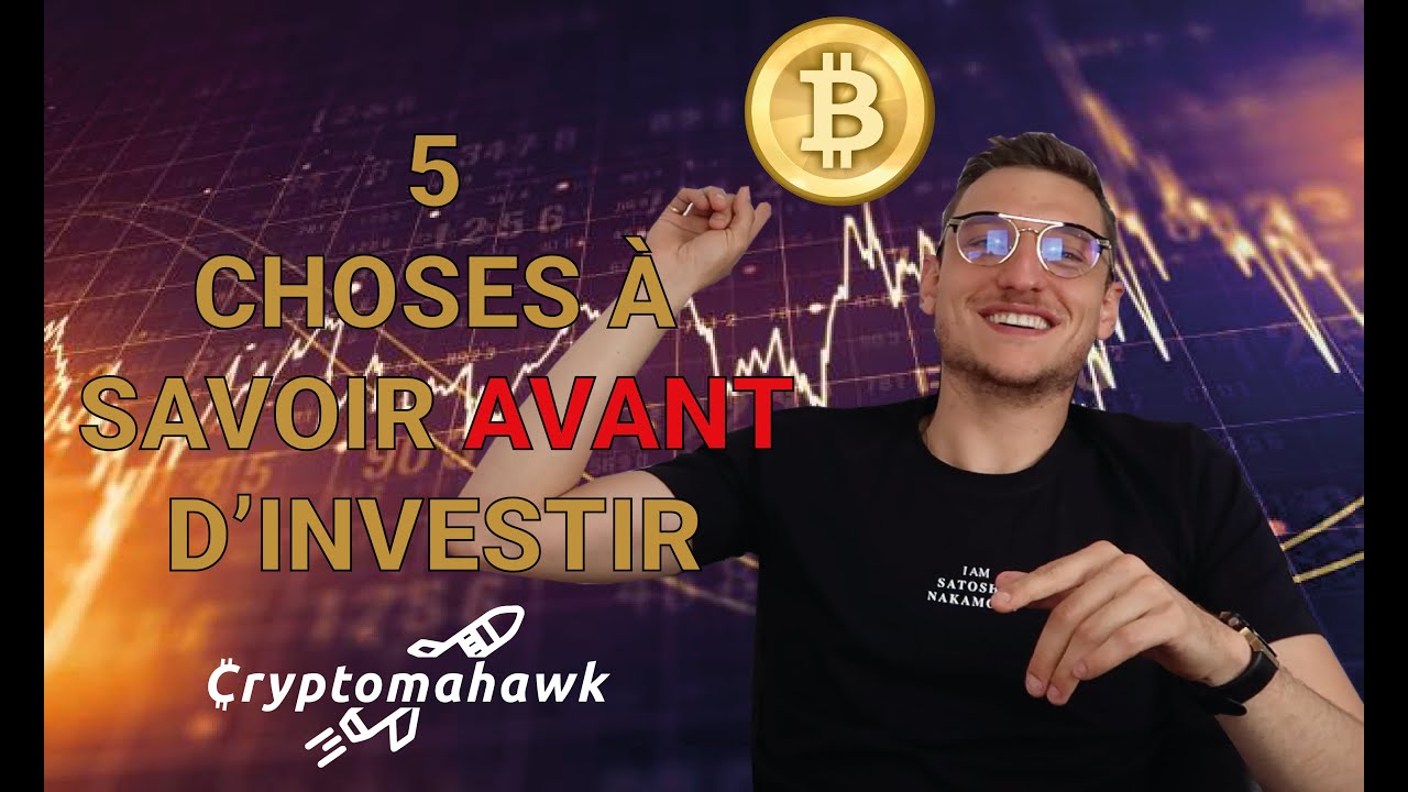 CRYPTO : 5 choses à savoir avant d'investir ton argent !