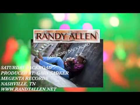 Randy Allen | Saturday Backroad