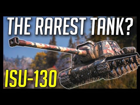 ► ISU-130, The Rarest Tank in World of Tanks?
