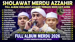 Download lagu AZZAHIR FULL ALBUM SHOLAWAT MERDU TERBARU | KUMPULAN SOLAWAT SYAHDU MAJELIS AZ-ZAHIR HABIB BIDIN mp3