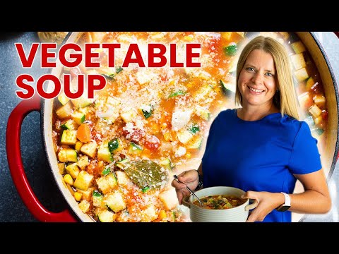 VEGETABLE SOUP | best ever, easy recipe with 3 flavor boosters