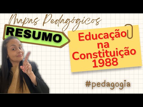 RESUMO: Constituição de 1988 e a Educação