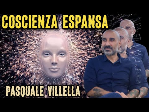 EXPANDED CONSCIOUSNESS | with PASQUALE VILLELLA