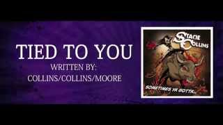 Stacie Collins - Tied To You - Lyric Video