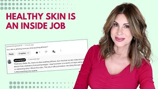 Healthy Skin Is An Inside Job