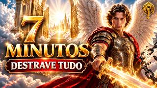 🔥 Apenas 7 Minutos com Arcanjo Miguel ✨ Destrave Bênçãos e Abra os Caminhos - 777 EFATÁ