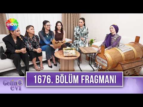 TV Programları Gelin Evi 1676. Bölüm Fragmanı - Ön İzleme Detayları