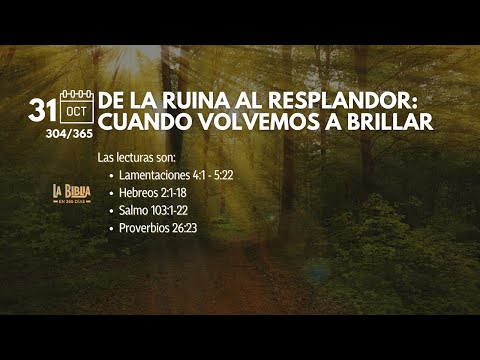 31 Oct - Día 304/365 | De la ruina al resplandor: cuando volvemos a brillar