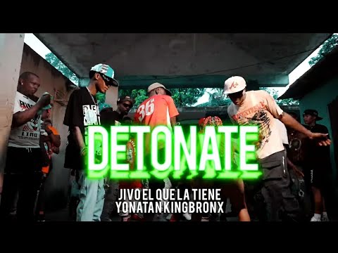 Detonate | Yonatan king Bronx ft Jibo El k la tiene  | Video oficial Dir@BRILLAJ