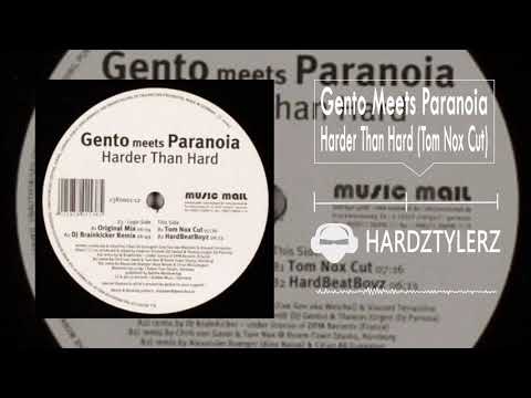 Gento Meets Paranoia - Harder Than Hard (Tom Nox Cut)