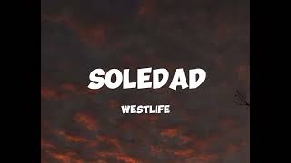Download lagu Westlife - Soledad (Lyrics) mp3 Download lagu Westlife - Soledad (Lyrics) mp3