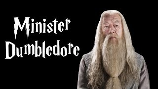 What If Dumbledore Became the Minister for Magic? - Harry Potter Explained