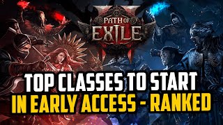 Path of Exile 2 My Top Classes for Early Access - From My Gameplay at BGS