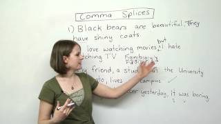Writing in English: Comma Splices & 4 easy ways to fix them